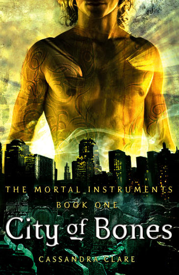 City of Bones (#1 The Mortal Instruments Series) by Cassandra Clare