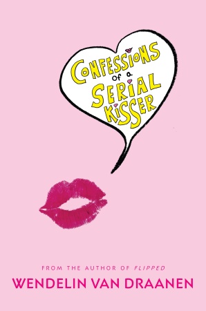 Confessions of a Serial Kisser 